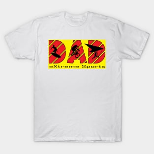 Extreme Dad T-Shirt